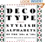 Deco Type: Stylish Alphabets from the '20s and '30s (Art Deco Design)