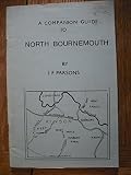 A companion guide to north Bournemouth : Redhill to Kinson