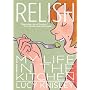 Relish: My Life in the Kitchen by Lucy Knisley
