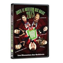 Juste Le Meilleur Des Galas 2013 Les Obsessions De