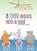 Books : A Dog Walks into a Bar . . .: Dog Jokes So Funny You'll Beg for More