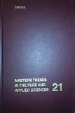 Masters theses in the pure and applied sciences accepted by colleges and universities of the United States and Canada. Vol.21