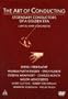 The Art of Conducting - Legendary Conductors of a Golden Era