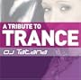 A Tribute to Trance