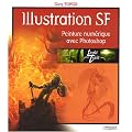 Illustration SF : Peinture num�rique avec Photoshop