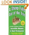 A Sheep Falls Out of the Tree : And Other Techniques to Develop an Incredible Memory and Boost Brainpower
