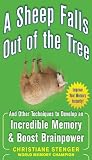 A Sheep Falls Out of the Tree : And Other Techniques to Develop an Incredible Memory and Boost Brainpower 51U9exEVcHL. SL160 A Sheep Falls Out of the Tree : And Other Techniques to Develop an Incredible Memory and Boost Brainpower