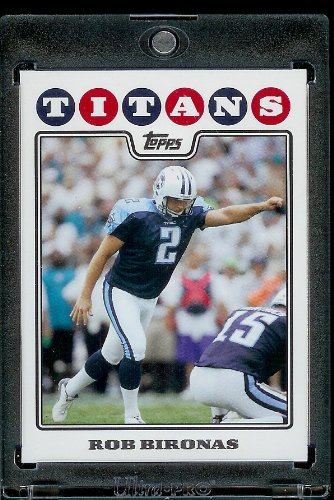 2008 Topps # 283 Rob Bironas - Tennessee Titans - NFL Trading Cards in a Protective Display Case!