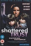 Shattered Trust [UK IMPORT] - Melissa Gilbert