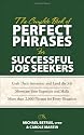 The Complete Book of Perfect Phrases for Successful Job Seekers