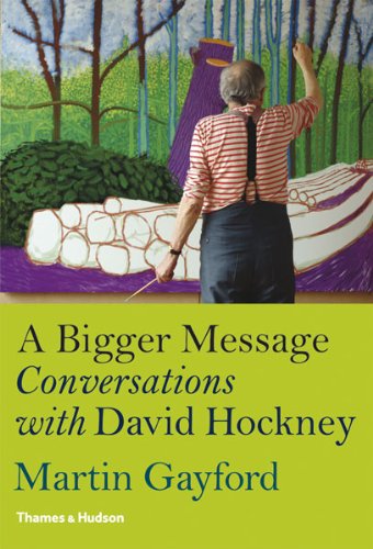 a bigger message conversations with david hockney
