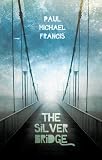 The Silver Bridge