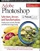 Adobe Photoshop Toolkit: Selections, Vectors and Transformations (Plus PC/MAC CD-ROM - Video Tutorials, Over 50 Vector Format Patterns)