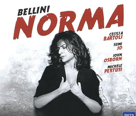 Bellini: Norma / Cecilia Bartoli
