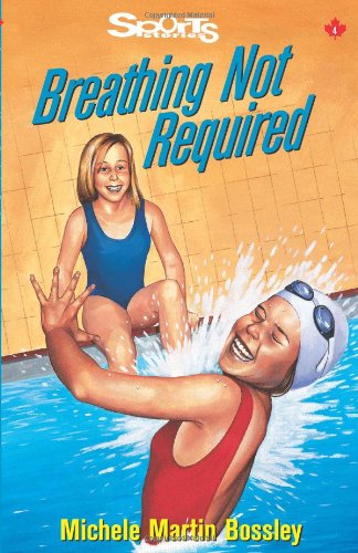 Image of Breathing Not Required (Lorimer Sports Stories)