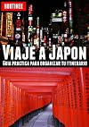 Viaje a Japón - Turismo fácil y por tu cuenta (Spanish Edition)