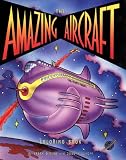 The Amazing Aircraft Coloring Book