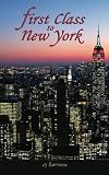 First Class to New York (First Class Novels) (Volume 1)