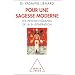 Pour une sagesse moderne. Les psychoth�rapies de 3�me g�n�ration