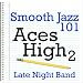 Late-Night-Band-Smooth Jazz 101 - Aces High 2 cd cover