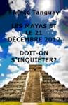 Les Mayas et le 21 d�cembre 2012, doi...