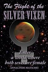 The Flight of the Silver Vixen