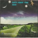 Dusty Road Tour 2009von "Baumstam"