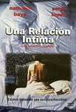 Una Relacion Intima (Une Liaison Pornographique) [*Ntsc/region 1 & 4 Dvd. Import-latin America] Nathalie Baye (Spanish subtitles)