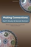 Making connections : self-study & social action