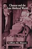 Buy : Chaucer and the Late Medieval World
