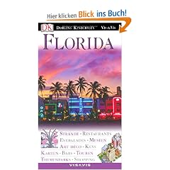 Vis a Vis, Florida: Str�nde, Restaurants, Everglades, Museen, Art D�co, Keys, Karten, Touren, Bars, Themenparks, Shopping