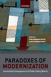 Paradoxes of Modernization: Unintended Consequences of Public Policy Reform