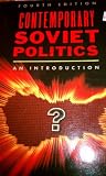 Contemporary Soviet politics : an introduction
