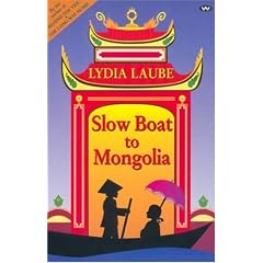 Slow Boat to Mongolia