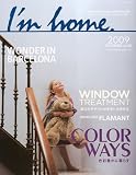 I'm home (アイムホーム) 2009年 11月号 [雑誌]