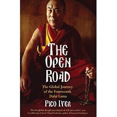 The Open Road The Global Journey of the Fourteenth Dalai Lama