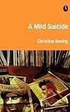 A mild suicide