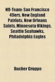 NFL-Team: San Francisco 49ers, New England Patriots, New Orleans Saints, Minnesota Vikings, Seattle Seahawks, Philadelphia Eagle - 
