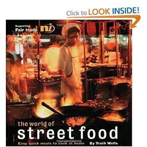 The World of Street Food - Troth Wells