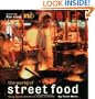 The World of Street Food: Easy Quick Meals to Cook at Home