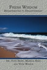 Fresh Wisdom: Breakthrough to Enlightenment
