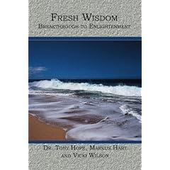 Fresh Wisdom: Breakthrough to Enlightenment