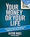Your Money or Your Life