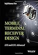Mobile Terminal Receiver Design: LTE and LTE-Advanced