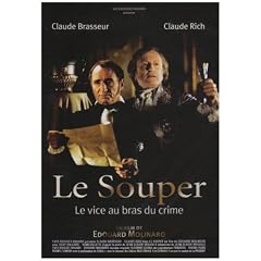 Le souper - Le vice au bras du crime