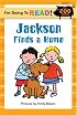 I'm Going to Read (Level 3): Jackson Finds a Home (I'm Going to Read Series)
