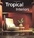 Tropical interiors
