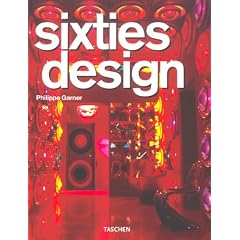 Sixties Design (�dition trilingue allemand - anglais - fran�ais)