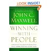 Winning with People: Discover the People Principles that Work for You Every Time