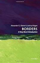 Borders: A Very Short Introduction (Very Short Introductions) Borders: A Very Short Introduction (Very Short Introductions)